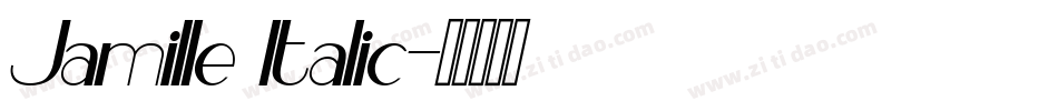 Jamille Italic字体转换